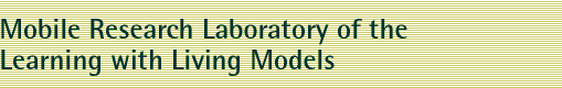 Mobile Research Laboratory of the Learning with Living Models